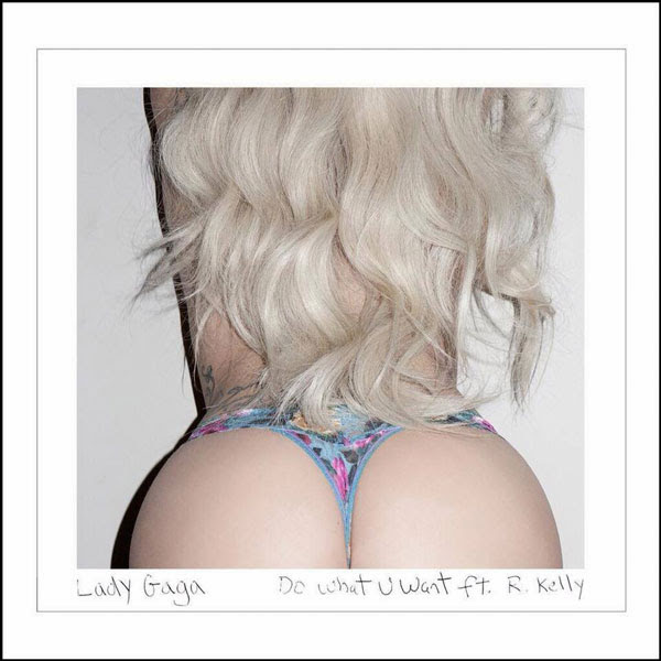 Lady Gaga: Do what u want con R. Kelly - portada del single