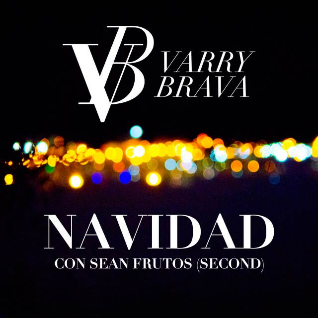 Portada del single Navidad, una canción de Varry Brava con Sean Frutos