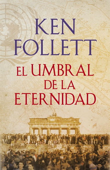 El umbral de la Eternidad (Ken Follet)