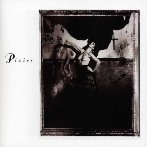 Pixies: Surfer Rosa