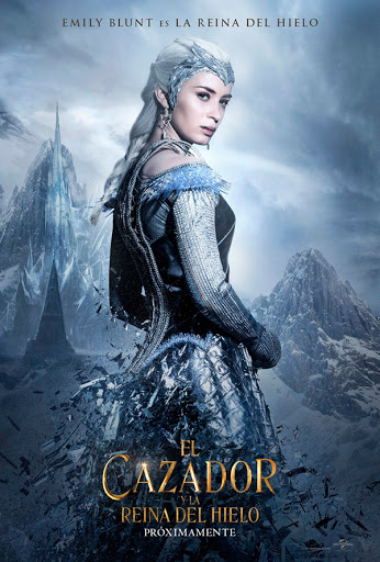 Cartel Las crónicas de Blancanieves - El cazador y la reina del hielo