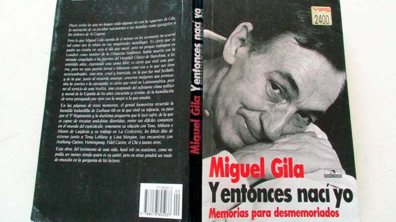 Detalle portada y contraportada del libro 'Y entonces nací yo, memorias para desmemoriados' de Miguel Gila