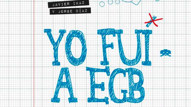 Detalle de portada del libro 'Yo fui a EGB'