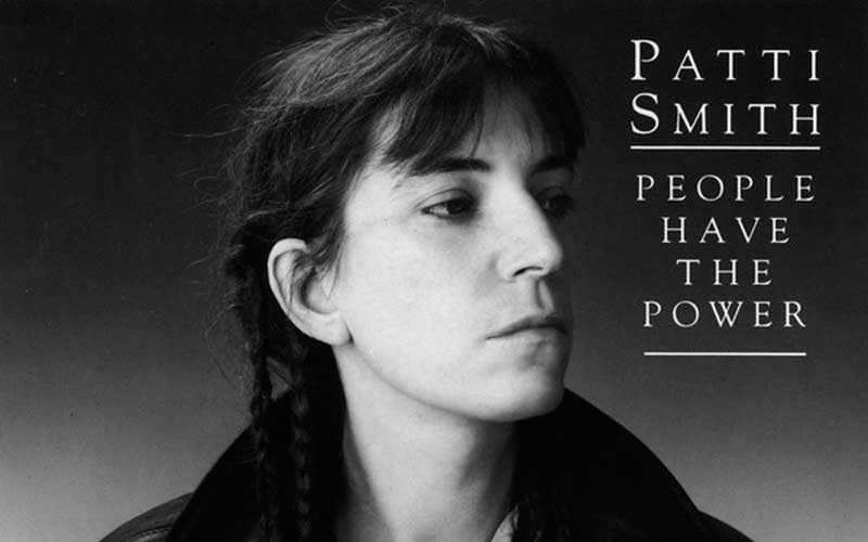 Patti Smith, People have the power