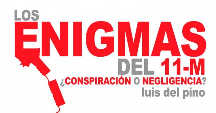 10 extractos del libro 'Enigmas del 11-M: ¿Conspiración o negligencia?' de Luis del Pino