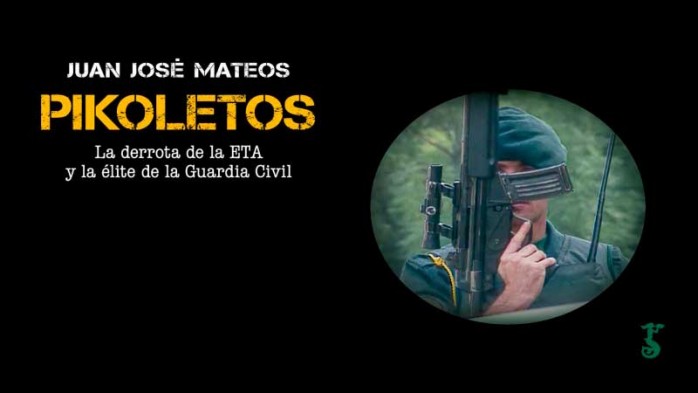 10 extractos del libro 'Pikoletos: la derrota de la ETA y la élite de la guardia civil' de Juan Jose Mateos
